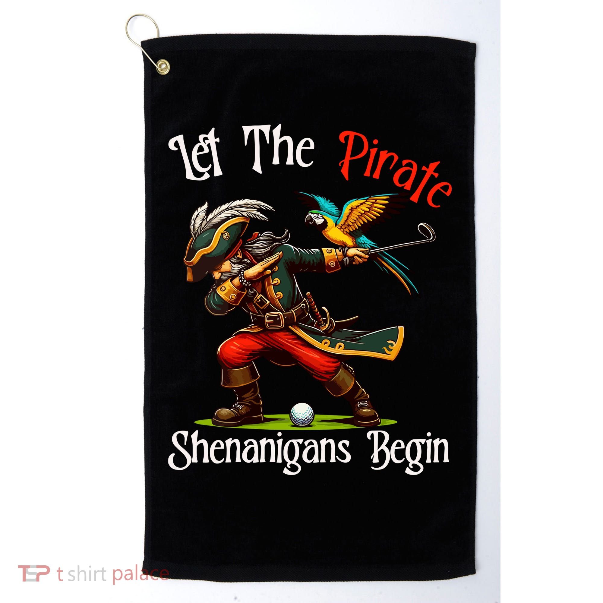 Wo Let The Pirate Shenanigans Begin Golf Pirate Halloween. Golf Towel