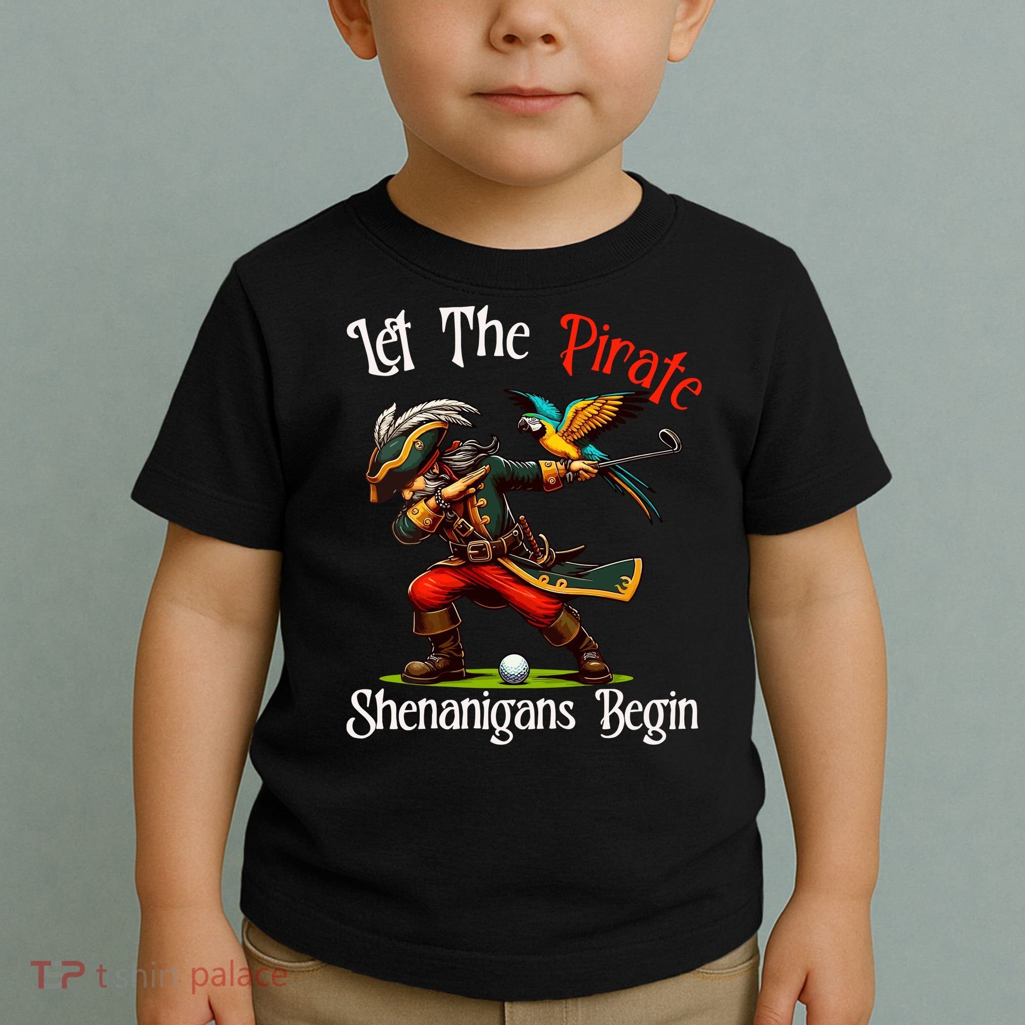 Wo Let The Pirate Shenanigans Begin Golf Pirate Halloween. Toddler T-Shirt