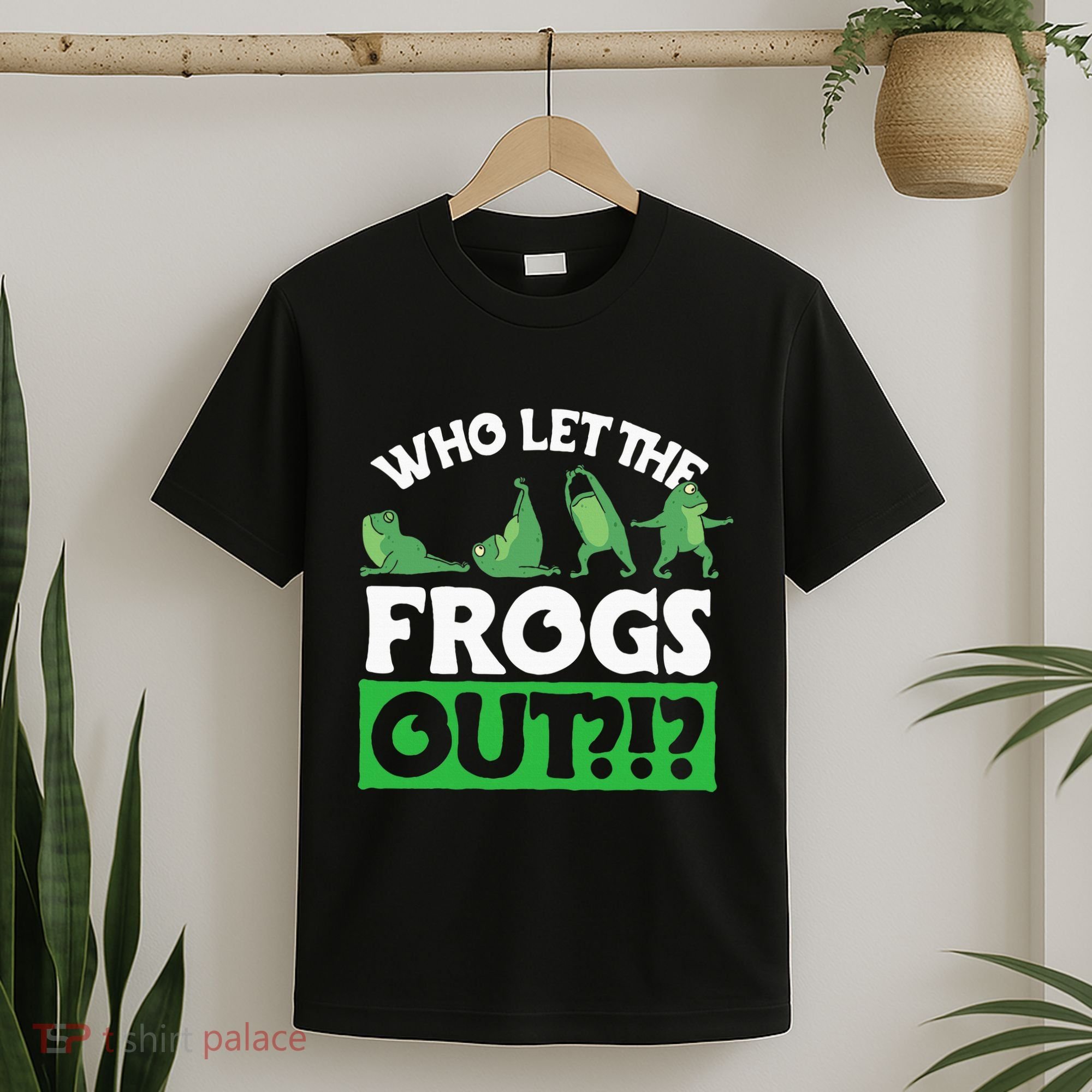 Who Let The Frogs Out T-Shirt