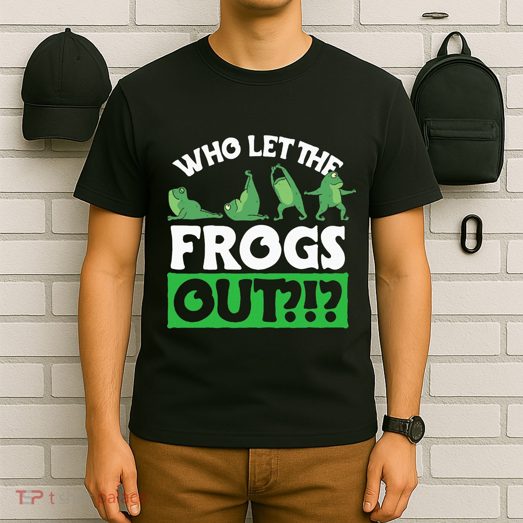 Who Let The Frogs Out T-Shirt