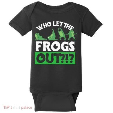 Who Let The Frogs Out Baby Bodysuit