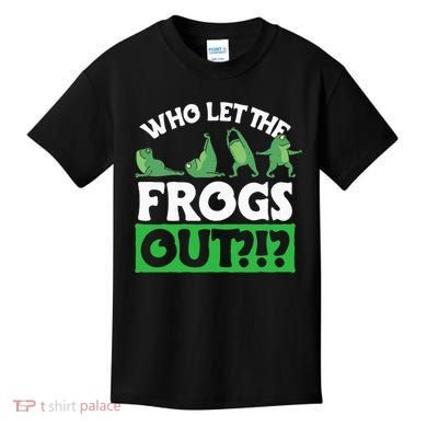 Who Let The Frogs Out Kids T-Shirt