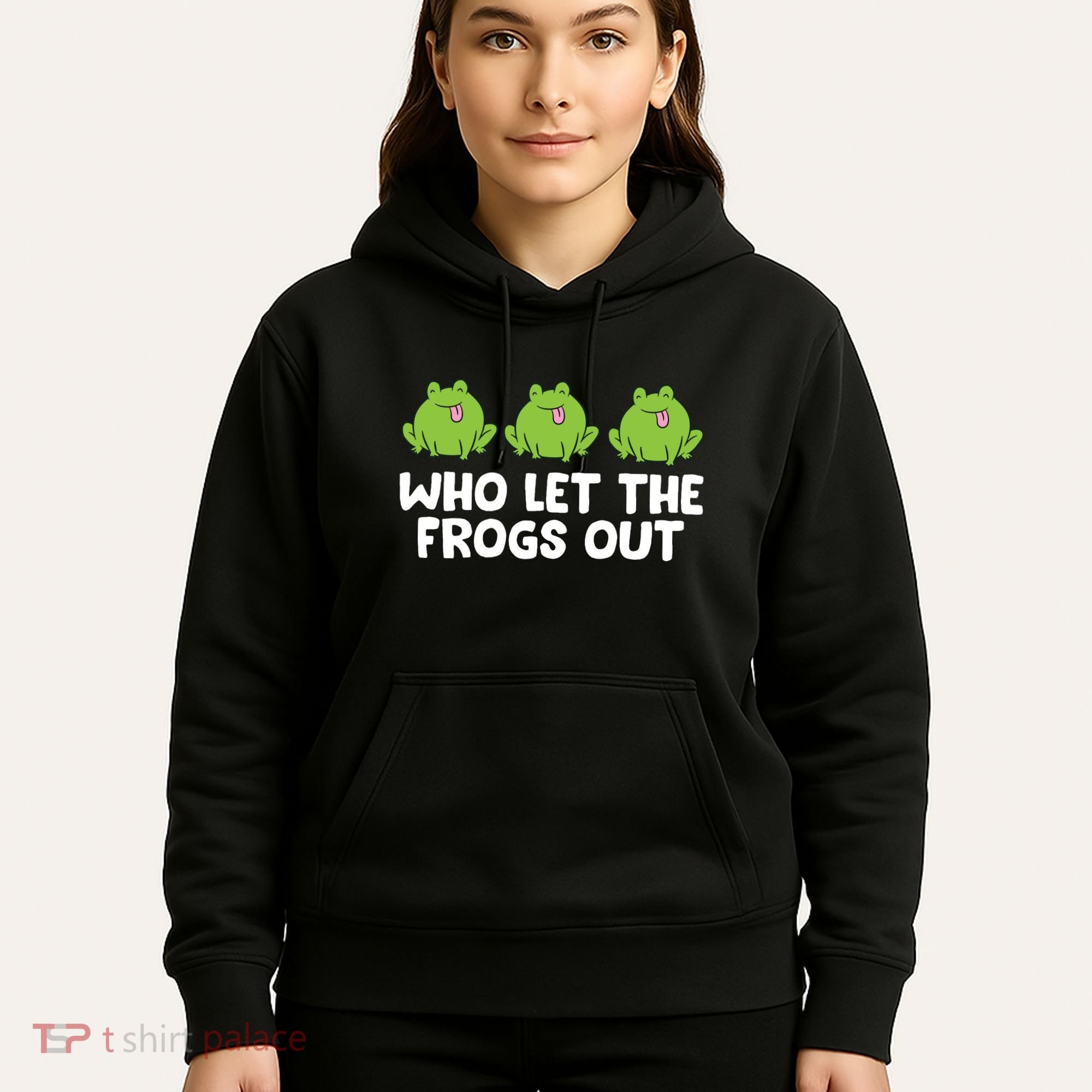Who Let The Frogs Out Cute Frog Squad Frog Lovers Hoodie
