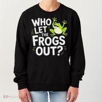 Who Let The Frogs Ou Funny Frog Lovers Women's Sweatshirt thumb 0