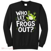Who Let The Frogs Ou Funny Frog Lovers Sweatshirt thumb 0