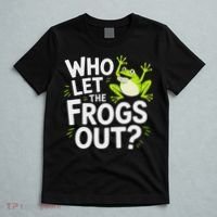 Who Let The Frogs Ou Funny Frog Lovers T-Shirt thumb 5