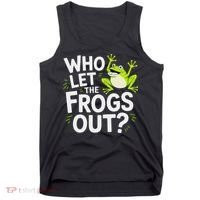 Who Let The Frogs Ou Funny Frog Lovers Tank Top thumb 0