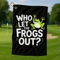 Who Let The Frogs Ou Funny Frog Lovers Golf Towel thumb 1
