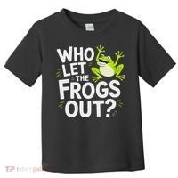 Who Let The Frogs Ou Funny Frog Lovers Toddler T-Shirt thumb 0