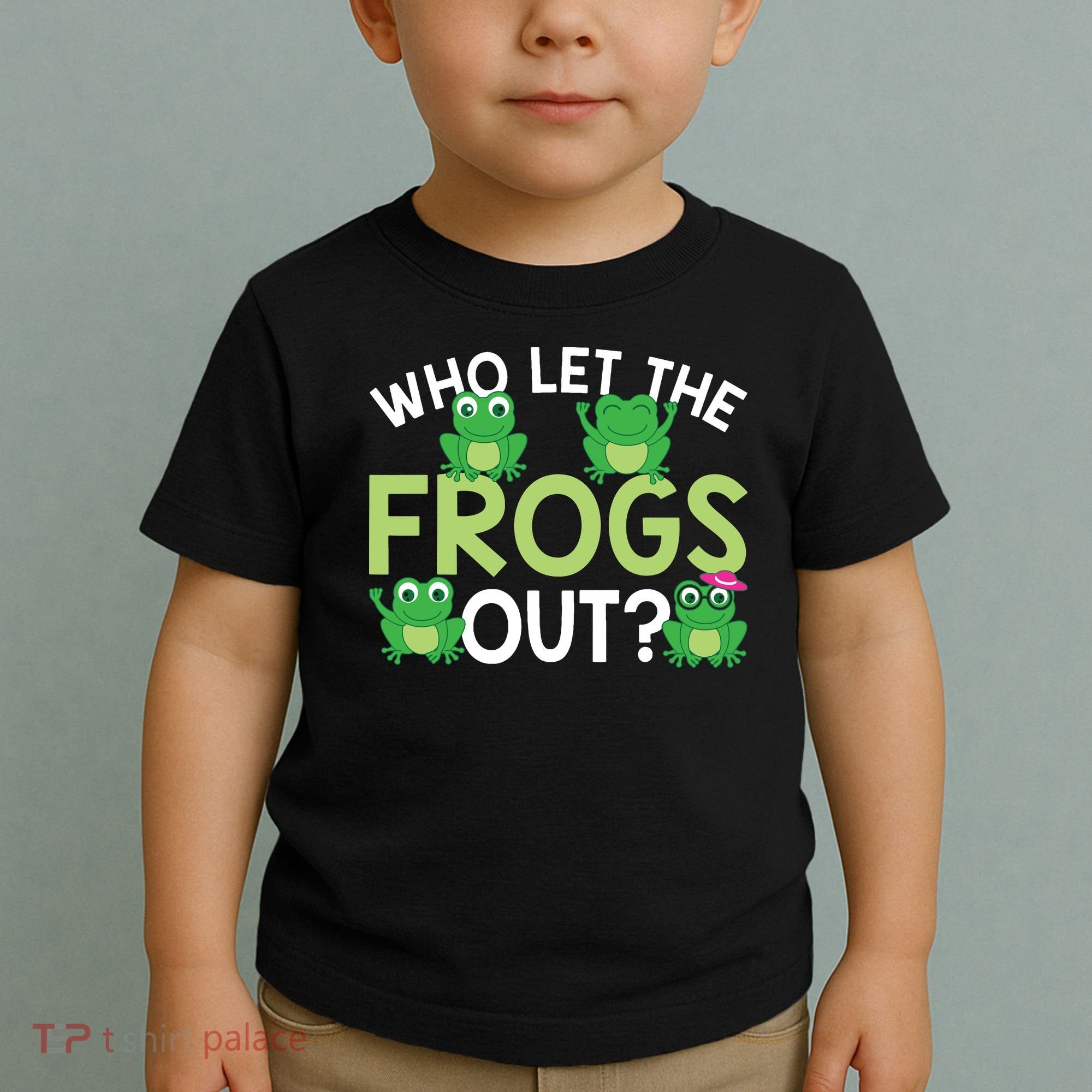 Who Let The Frogs Out Funny Frog Lovers MM Toddler T-Shirt