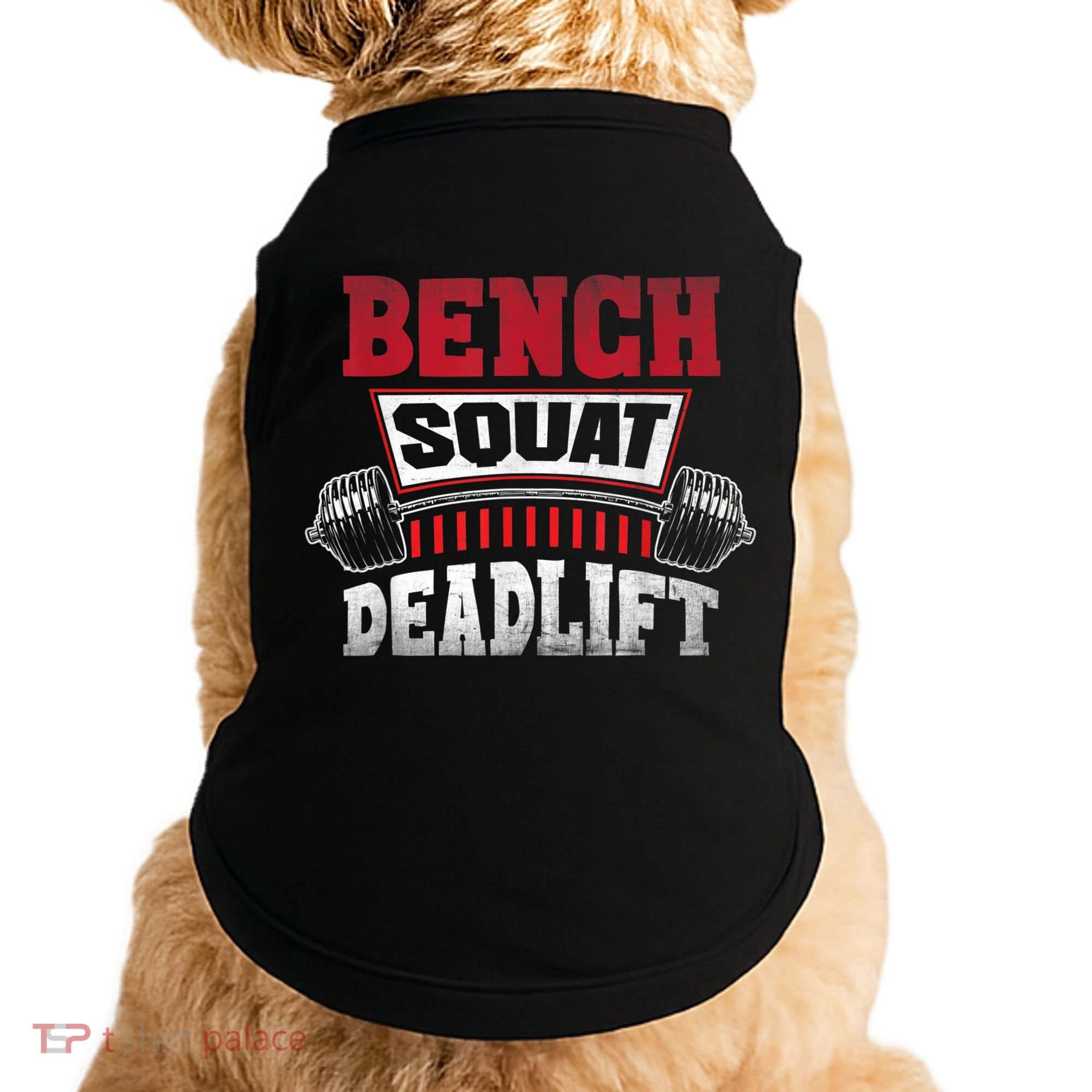 Weight Lifting Training Powerlifting Bench Squat Deadlift Doggie Tank