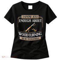 Woodturner Lathe Tools Project Woodturning Women's T-Shirt thumb 0