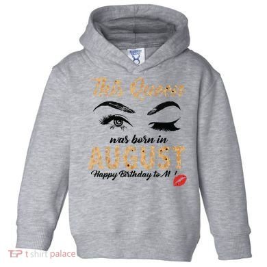 Womens Leopard This Queen Was Born In August Toddler Hoodie