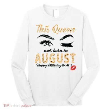 Womens Leopard This Queen Was Born In August Long Sleeve Shirt