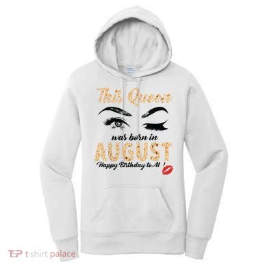 Womens Leopard This Queen Was Born In August Women's Hoodie