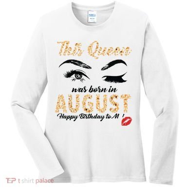 Womens Leopard This Queen Was Born In August Women's Long Sleeve Shirt