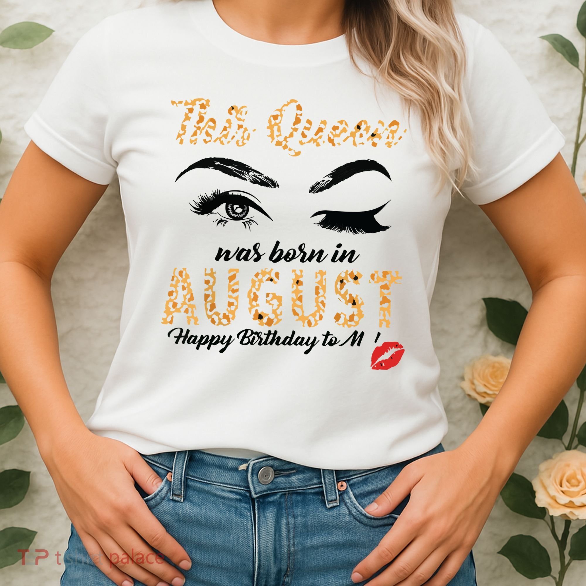 Womens Leopard This Queen Was Born In August Women's T-Shirt