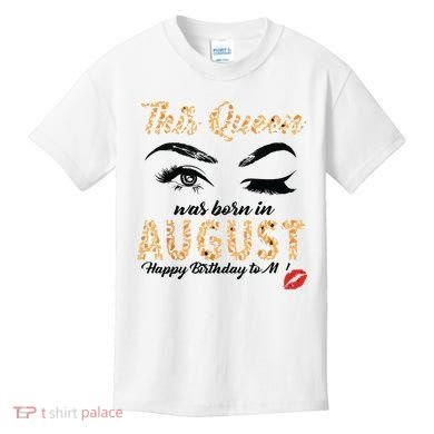 Womens Leopard This Queen Was Born In August Kids T-Shirt