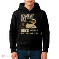 Whatever Life Throws at You, Duck and Let It Hit Someone Else Kids Hoodie thumb 4
