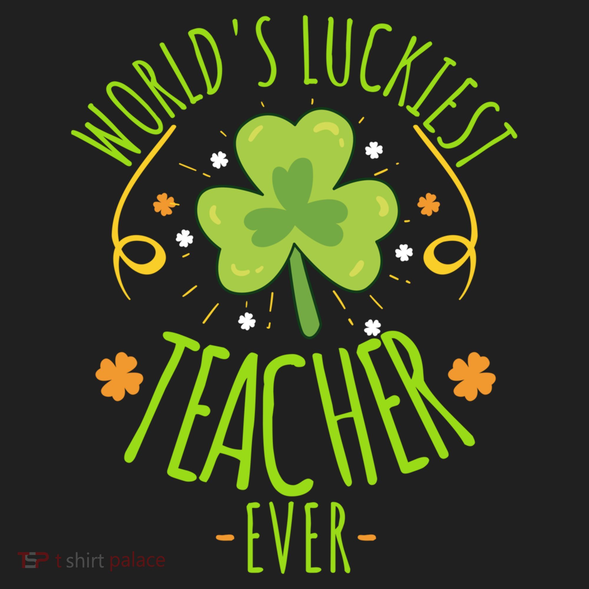 World's Luckiest Teacher Ever Funny St Patrick Day Irish Great Gift Beanie