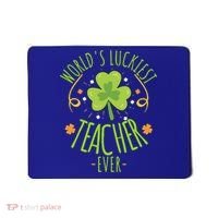 World's Luckiest Teacher Ever Funny St Patrick Day Irish Great Gift Mousepad thumb 0