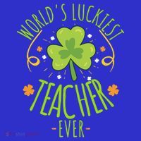 World's Luckiest Teacher Ever Funny St Patrick Day Irish Great Gift Mousepad thumb 1