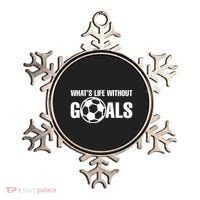 Whats Life Without Goals Soccer Player Coach Ornament thumb 0
