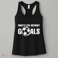 Whats Life Without Goals Soccer Player Coach Women's Tank Top thumb 3