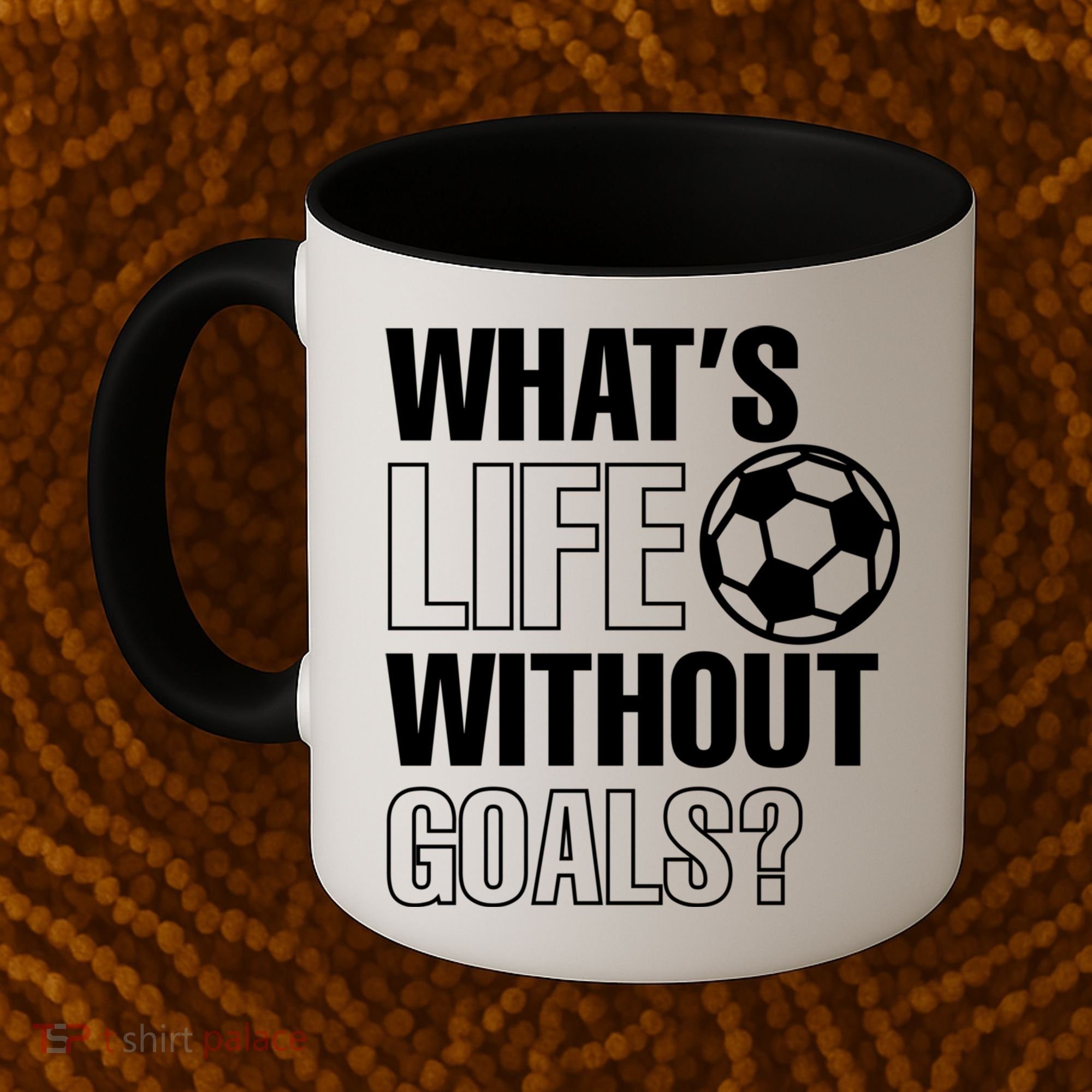 Whats Life Without Goals Soccer Player Coach Gift Coffee Mug
