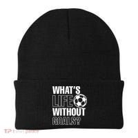 Whats Life Without Goals Soccer Player Coach Gift Beanie thumb 0