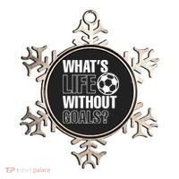 Whats Life Without Goals Soccer Player Coach Gift Ornament thumb 0