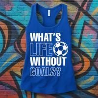 Whats Life Without Goals Soccer Player Coach Gift Women's Tank Top thumb 3