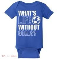 Whats Life Without Goals Soccer Player Coach Gift Baby Bodysuit thumb 0