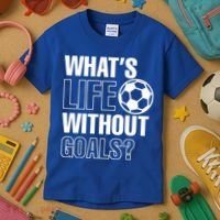 Whats Life Without Goals Soccer Player Coach Gift Kids T-Shirt thumb 3
