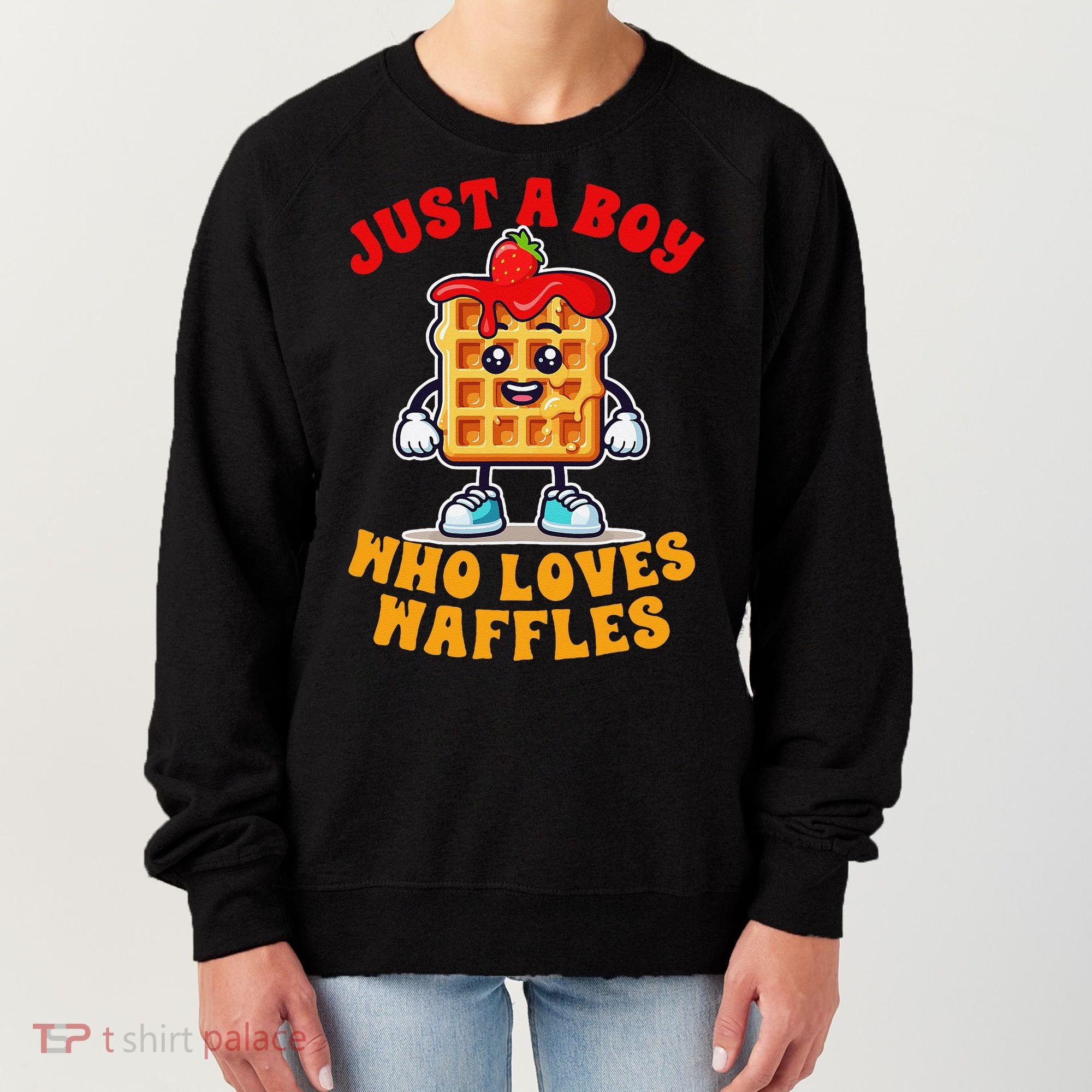 Waffle Lover Waffle Squad Foodie Just A Boy Loves Waffles Women's Sweatshirt