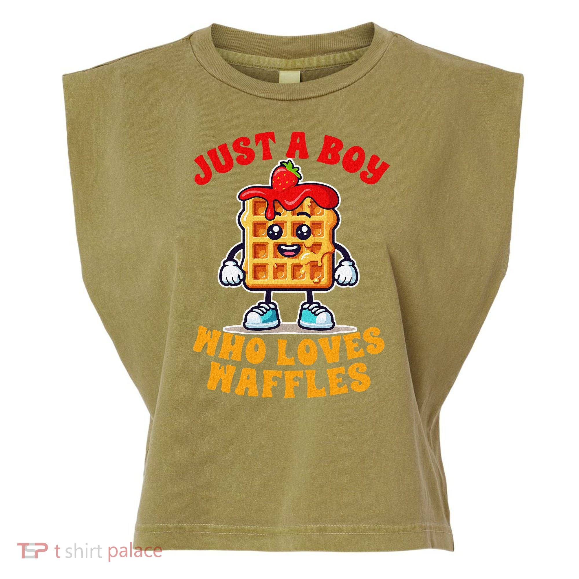 Waffle Lover Waffle Squad Foodie Just A Boy Loves Waffles Garment-Dyed Women's Muscle Tee
