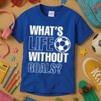 Whats Life Without Goals Soccer Player Coach Gift Kids T-Shirt thumb 3