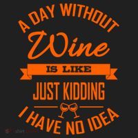 Wine Lover Wine Er A Day Without Wine Sommelier Cute Gift Women's Sweatshirt thumb 2