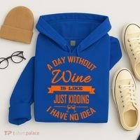 Wine Lover Wine Er A Day Without Wine Sommelier Cute Gift Hoodie thumb 4