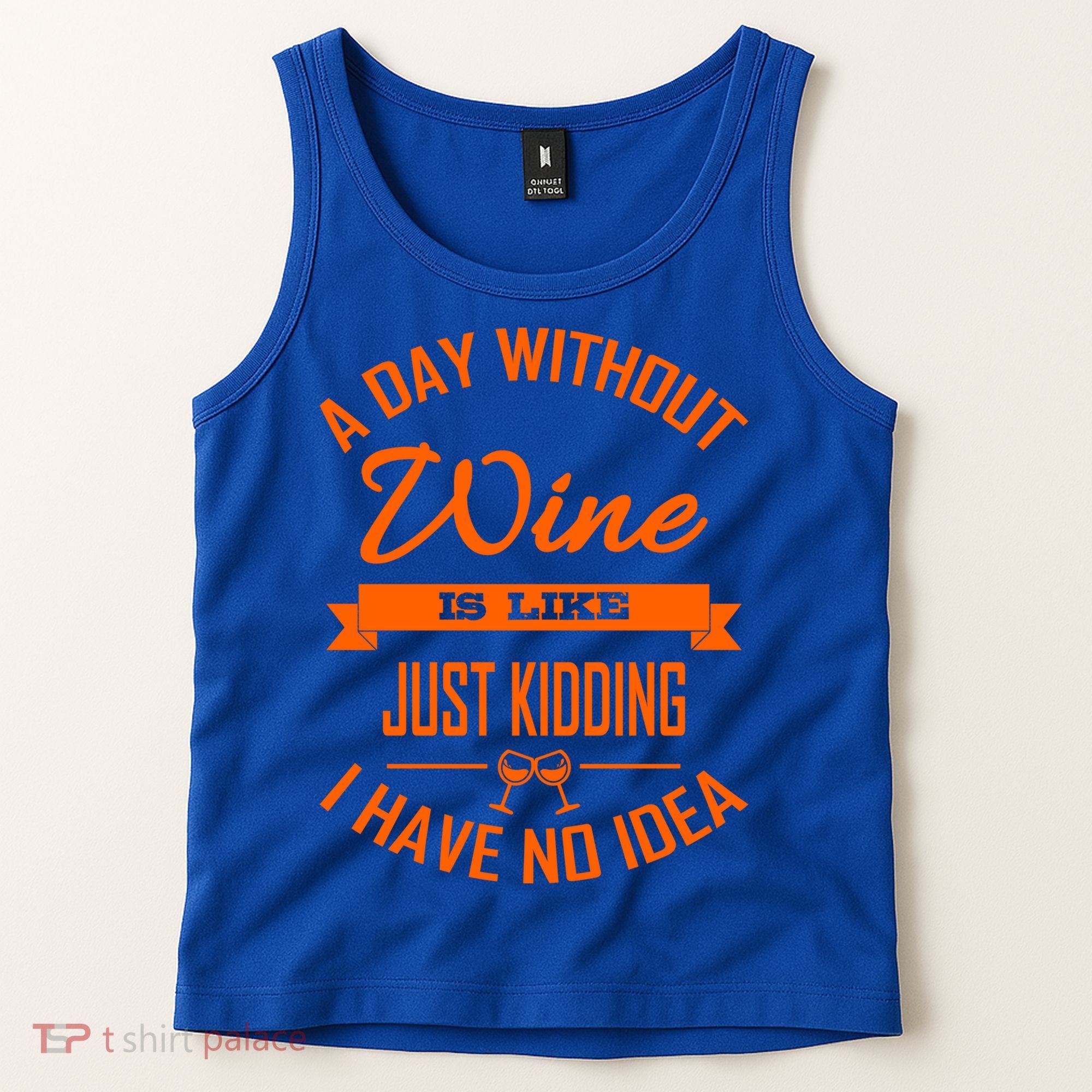 Wine Lover Wine Er A Day Without Wine Sommelier Cute Gift Tank Top