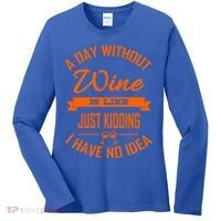 Wine Lover Wine Er A Day Without Wine Sommelier Cute Gift Women's Long Sleeve Shirt thumb 0