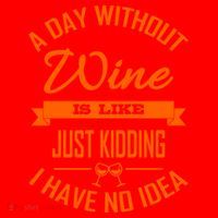 Wine Lover Wine Er A Day Without Wine Sommelier Cute Gift Santa Hat thumb 1