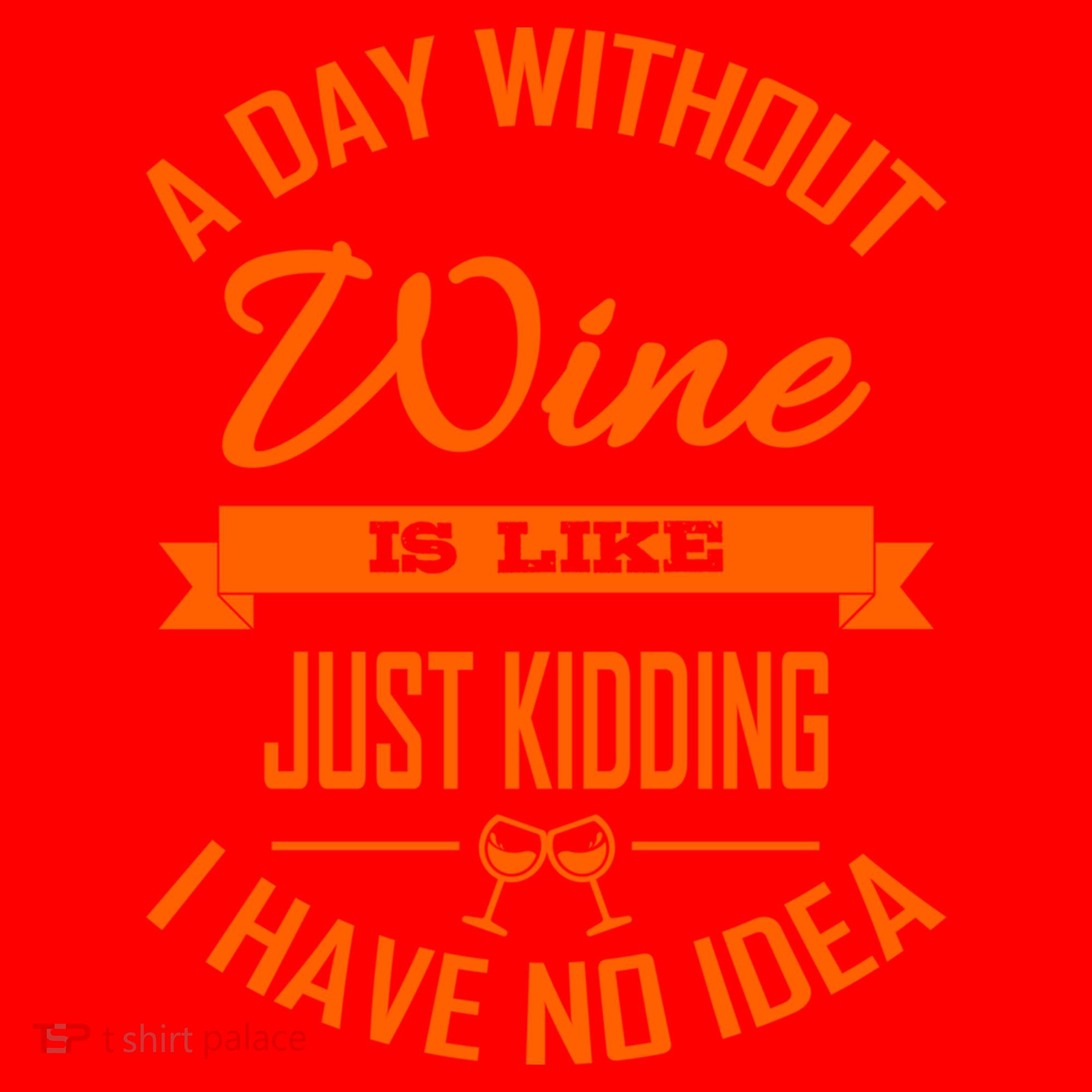 Wine Lover Wine Er A Day Without Wine Sommelier Cute Gift Santa Hat