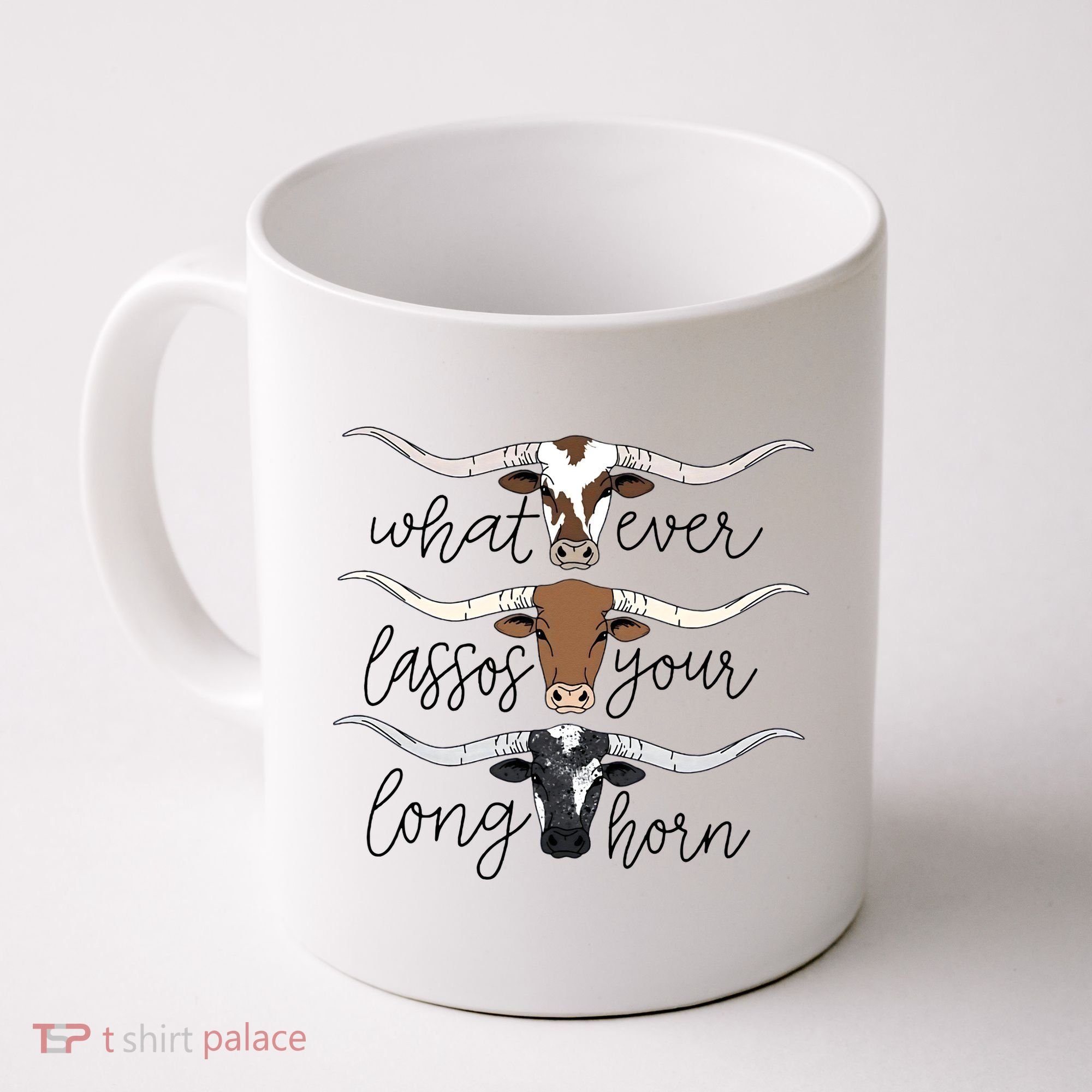 Whatever Lassos Your Longhorn Country Cow Farm Gift Coffee Mug