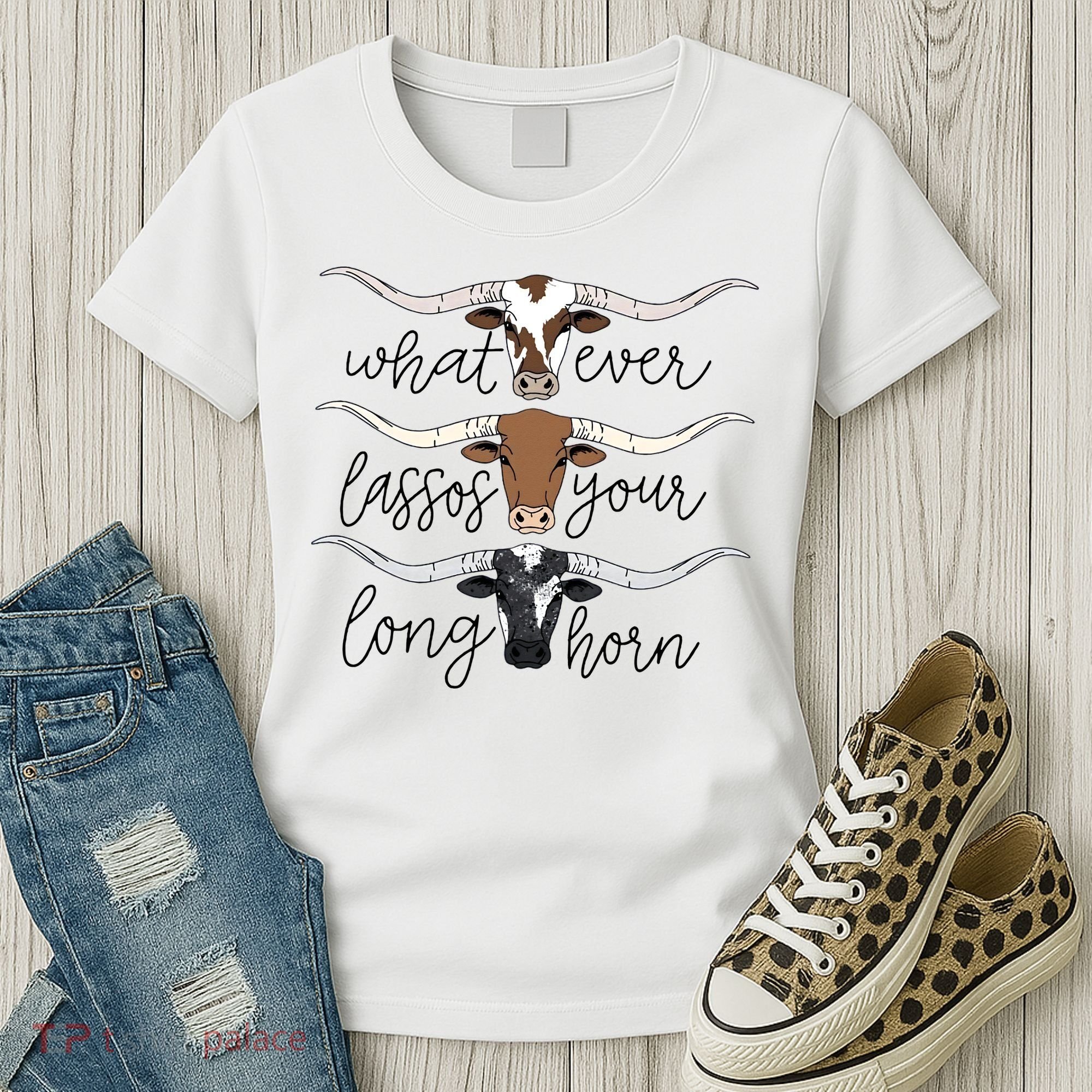 Whatever Lassos Your Longhorn Country Cow Farm Gift Women's T-Shirt