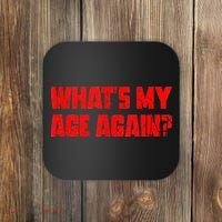 Whats My Age Again Funny Punk Coaster thumb 0