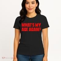 Whats My Age Again Funny Punk Women's T-Shirt thumb 4