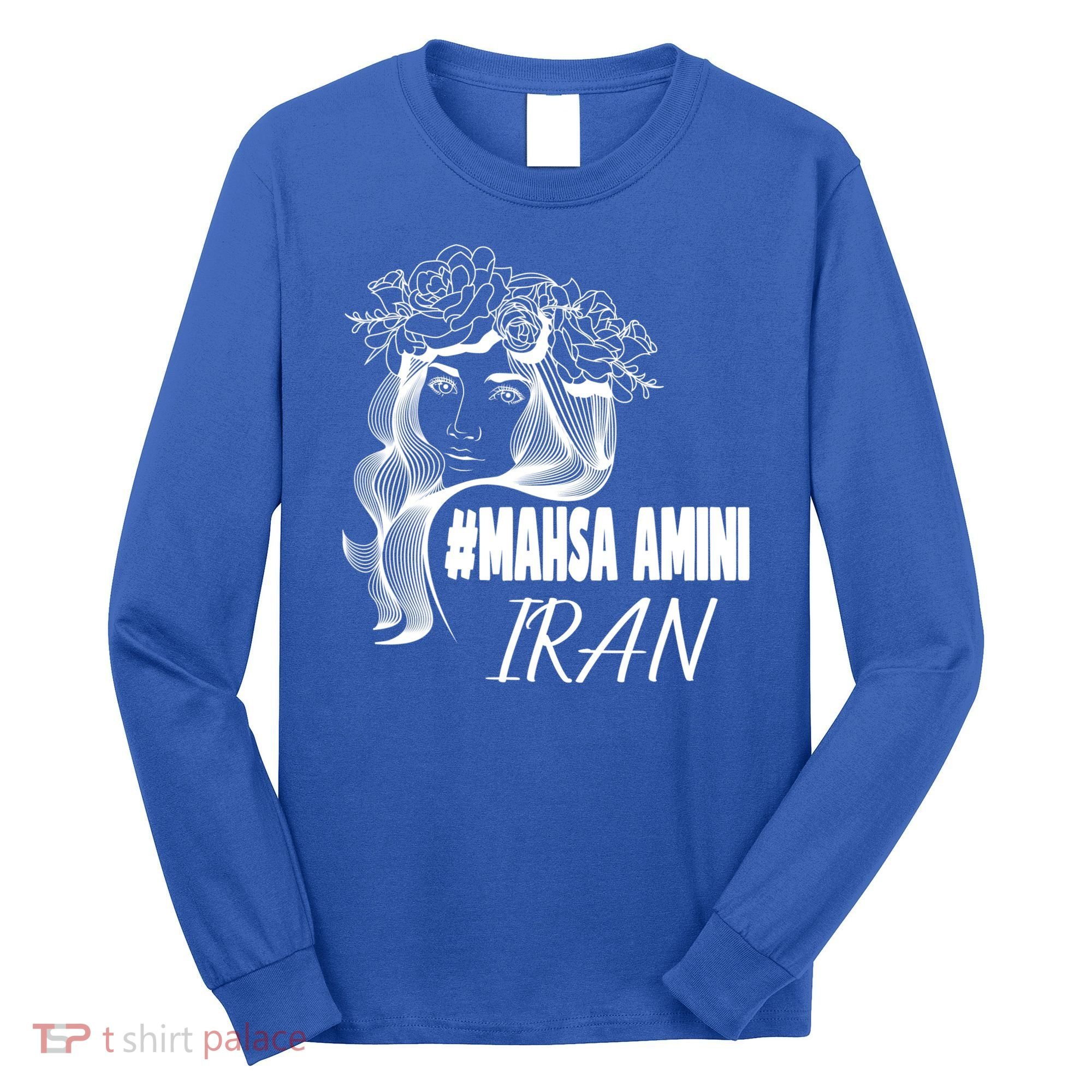 Womens Mahsa Amini Iran #MAHSAAMINI, Iran, #Mahsa_amini Long Sleeve Shirt