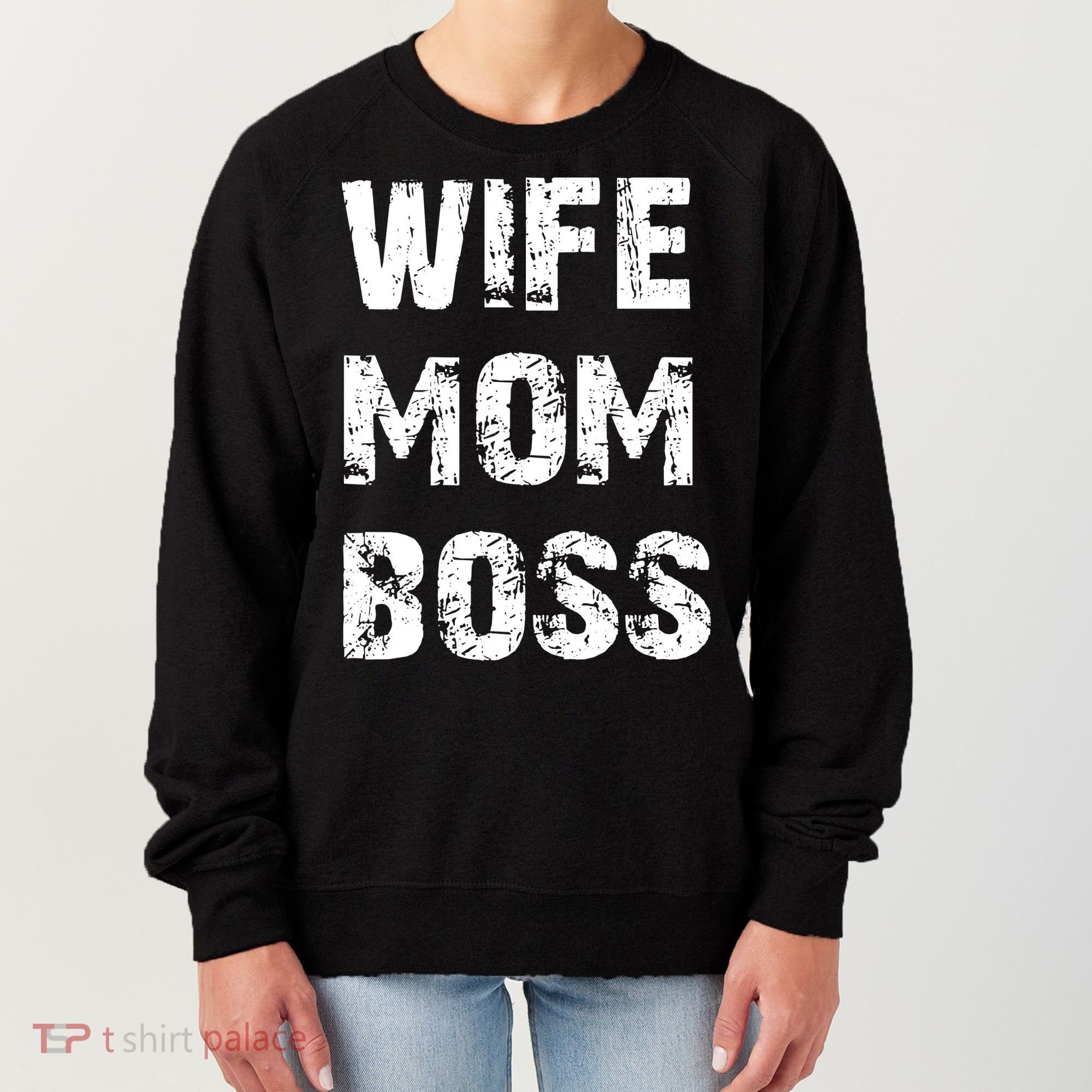 Wife Mom Boss Women's Sweatshirt