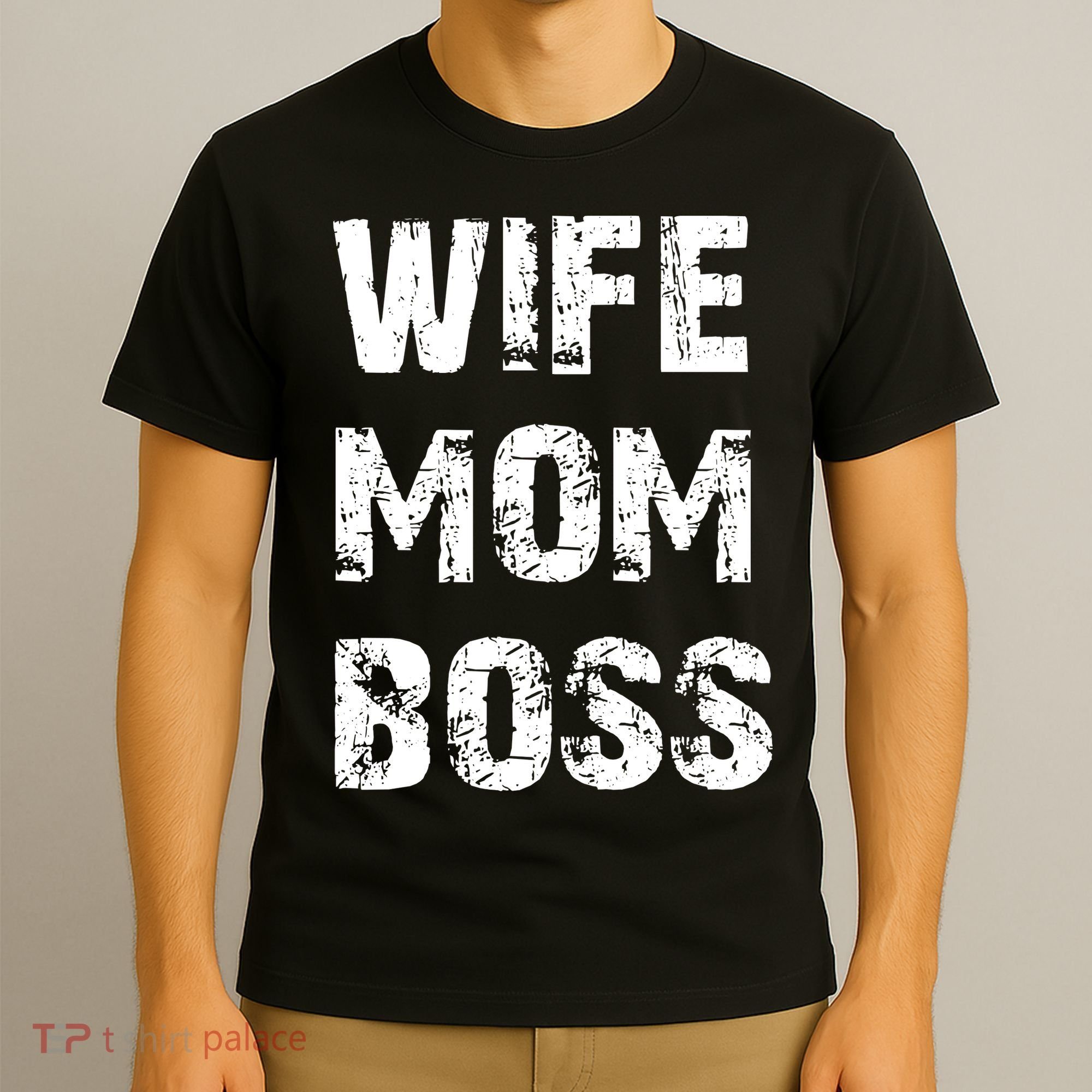 Wife Mom Boss T-Shirt